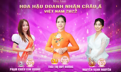 Doanh nhân Quý Hương “độc chiếm” ngôi vị dẫn đầu trên BXH Hoa hậu Doanh nhân Châu Á Việt Nam 2022